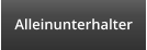 Alleinunterhalter